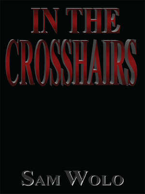 cover image of In the Crosshairs